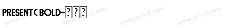 PresentC Bold字体转换 PresentC Bold字体转换
